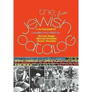 The First Jewish Catalog, Paperback - Richard Siegel imagine