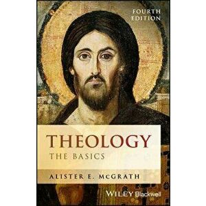 Theology: The Basics, Paperback - Alister E. McGrath imagine