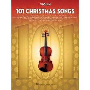 101 Christmas Songs: For Violin - Hal Leonard Corp imagine