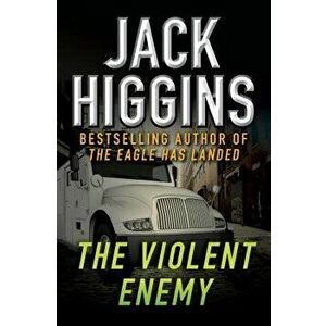 The Violent Enemy, Paperback - Jack Higgins imagine
