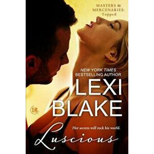 Luscious, Paperback - Lexi Blake imagine