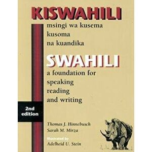 Kiswahili (Swahili) 2 PB, Paperback - Thomas J. Hinnebusch imagine
