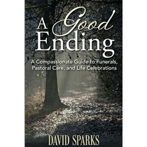 A Good Ending, Paperback - David Sparks imagine