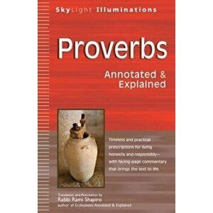 Proverbs: Annotated & Explained, Paperback - Rami Shapiro imagine