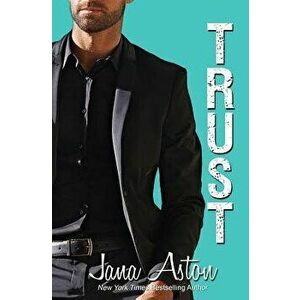 Trust, Paperback - Jana Aston imagine