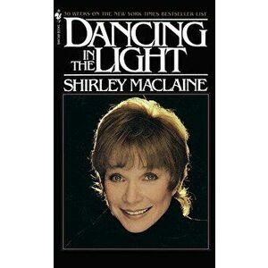 Dancing in the Light - Shirley MacLaine imagine