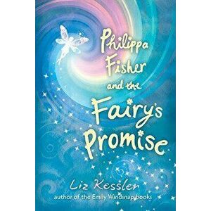 Philippa Fisher and the Fairy's Promise, Hardcover - Liz Kessler imagine