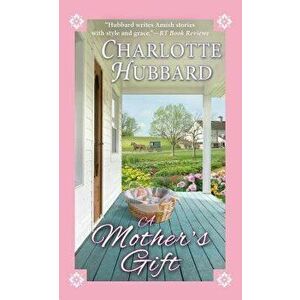 A Mother's Gift - Charlotte Hubbard imagine