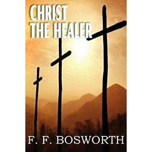 Christ the Healer, Paperback imagine