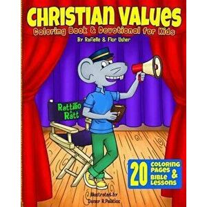 Christian Values: Coloring Book Devotional for Kids, Paperback - Rafielle E. Usher imagine