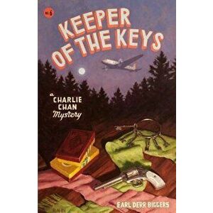 Keeper of the Keys, Paperback - Earl Derr Biggers imagine