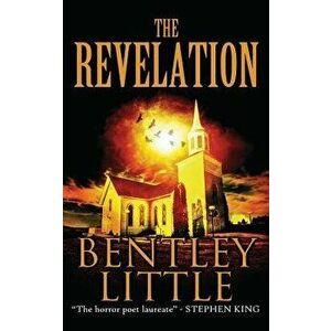 The Revelation, Paperback - Bentley Little imagine