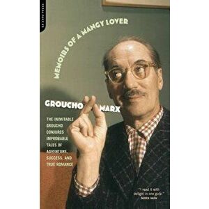 Memoirs of a Mangy Lover, Paperback - Groucho Marx imagine