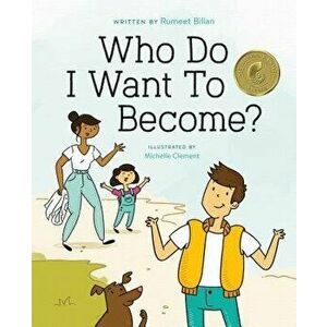 Who Do I Want to Become?, Hardcover - Rumeet Billan imagine