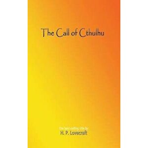 The Call of Cthulhu, Hardcover - H. P. Lovecraft imagine