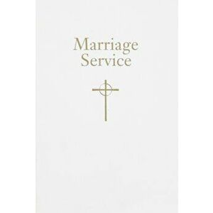 Marriage Service: From Book of Common Worship, Paperback - Presbyterian Publishing imagine