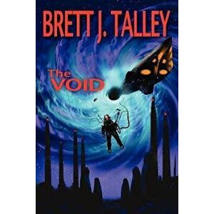 The Void, Paperback - Brett J. Talley imagine