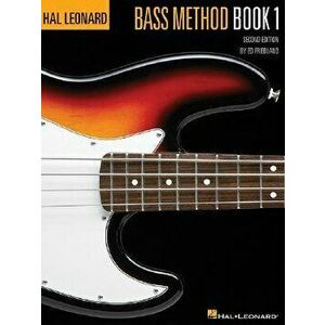 Hal Leonard Bass Method Book 1, Paperback - Ed Friedland imagine