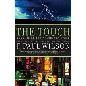 The Touch, Paperback - F. Paul Wilson imagine