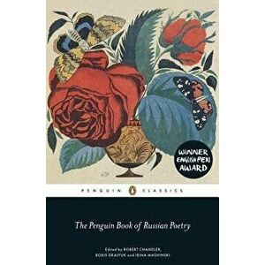 The Penguin Book of Russian Poetry, Paperback - Robert Chandler imagine