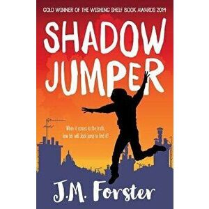 Shadow Jumper, Paperback - J. M. Forster imagine