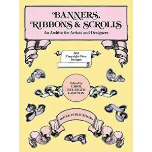 Banners, Ribbons and Scrolls, Paperback - Carol Belanger Grafton imagine
