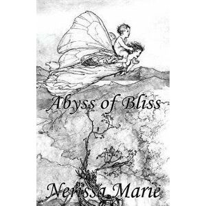 Poetry Book - Abyss of Bliss (Love Poems about Life, Poems about Love, Inspirational Poems, Friendship Poems, Romantic Poems, I Love You Poems, Poetry imagine