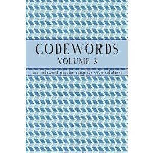 Codewords Volume 3: 100 Code Word Puzzles with Solutions, Paperback - Clarity Media imagine