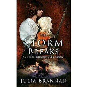 The Storm Breaks, Paperback - Julia Brannan imagine