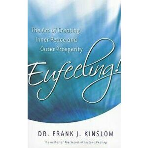 Eufeeling, Paperback - Frank J. Kinslow imagine