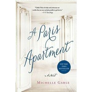Paris Apartment, Hardcover - Michelle Gable imagine