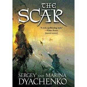 The Scar, Paperback - Sergey Dyachenko imagine