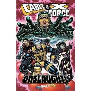 Cable & X-Force: Onslaught!, Paperback - Jeph Loeb imagine