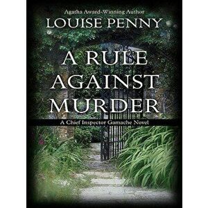 A Rule Against Murder - Louise Penny imagine