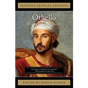 Othello: Ignatius Critical Edition, Paperback - William Shakespeare imagine