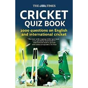 The Times Cricket Quiz Book, Paperback - Chris Bradshaw imagine