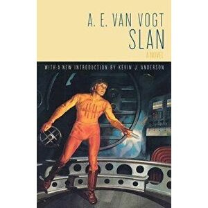 Slan, Paperback - A. E. Van Vogt imagine