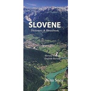 Slovene Dictionary & Phrasebook, Paperback - Nina Snoj imagine