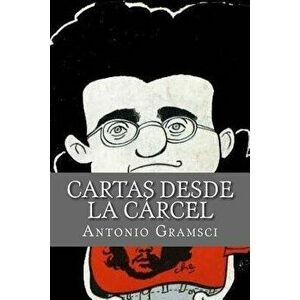 Cartas Desde La Carcel, Paperback - Antonio Gramsci imagine