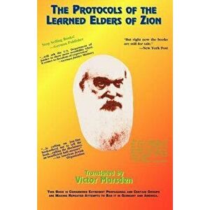 Protocols of the Learned Elders of Zion, Paperback - Victor E. Marsden imagine