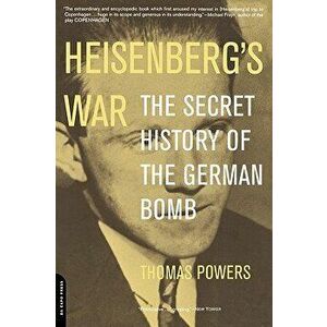 Heisenberg's War, Paperback - Thomas Powers imagine