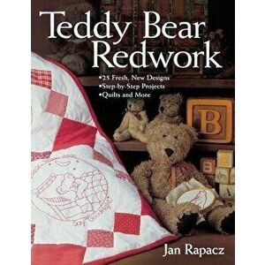 Teddy Bear Redwork - Print on Demand Edition, Paperback - Jan Rapacz imagine