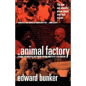 The Animal Factory, Paperback - Edward Bunker imagine