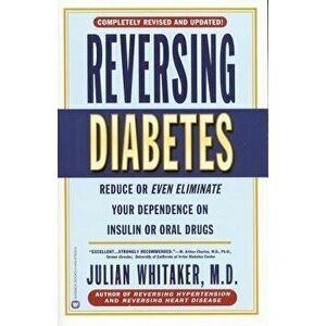 Reversing Diabetes, Paperback - Julian Whitaker imagine