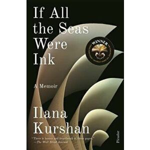 If All the Seas Were Ink: A Memoir, Paperback - Ilana Kurshan imagine