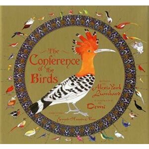 Conference of the Birds, Hardcover - Alexis York Lumbard imagine