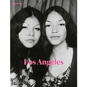 Los Angeles: Aperture 232, Paperback - Michael Famighetti imagine