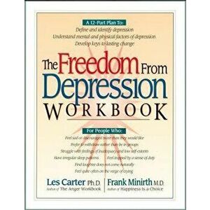 The Freedom from Depression Workbook, Paperback - Les Carter imagine