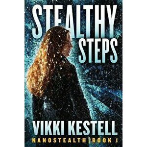 Stealthy Steps, Paperback - Vikki Kestell imagine