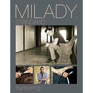 Milady Standard Barbering, Hardcover - Milady imagine